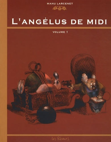 Livrenpoche : L'angélus de midi Tome I - Manu Larcenet - Livre