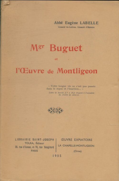 Livrenpoche : Mgr Bruguet et l'oeuvre de Montligeon - Eugène Abbé Labelle - Livre