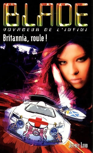 Livrenpoche : Blade 183 britannia roule ! - Jeffrey Lord - Livre