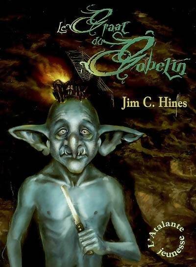 Livrenpoche : Le Graal du Gobelin - Jim-C Hines - Livre