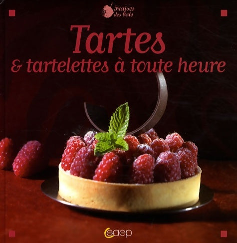 Livrenpoche : Tartes et tartelettes à toute heure - Monique Tissot - Livre
