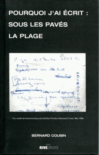 Livrenpoche : Pourquoi j'ai écrit : Sous les pavés la plage - Bernard Cousin - Livre
