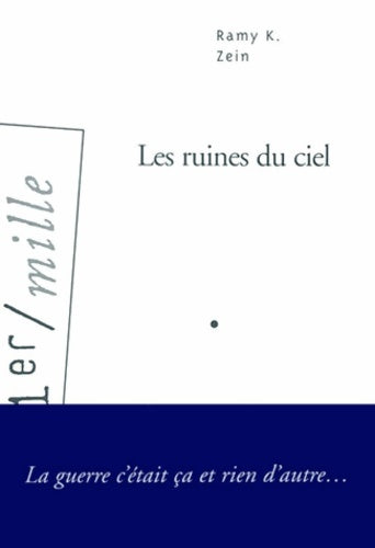 Livrenpoche : Les ruines du ciel - Ramy Zein - Livre