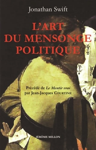 Livrenpoche : L'art du mensonge politique - le mentir vrai - Jonathan Swift - Livre