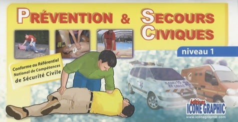 Livrenpoche : Prévention et secours civiques niveau 1 - Bruno Vanehuin - Livre