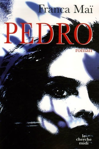 Livrenpoche : Pedro - Franca Maï - Livre