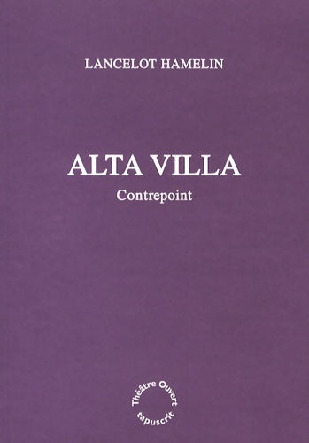 Livrenpoche : Alta villa : Contrepoint - lancelot Hamelin - Livre