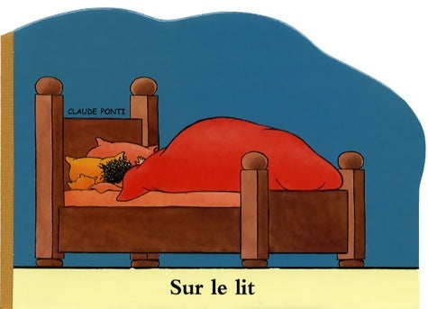 Livrenpoche : Sur le lit - Claude Ponti - Livre