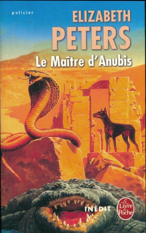 Livrenpoche : Le maître d'Anubis - Elizabeth Peters, -+ - Livre