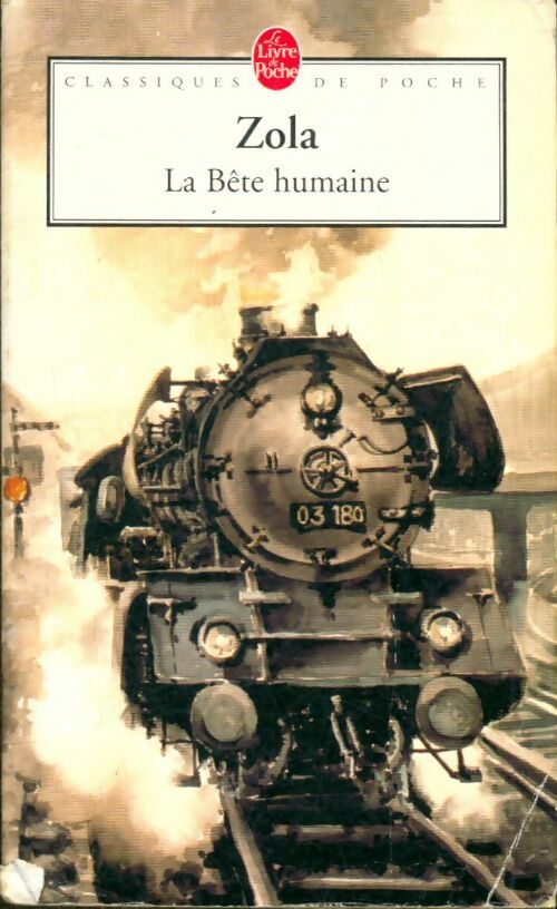 Livrenpoche : La bête humaine - Emile Zola - Livre
