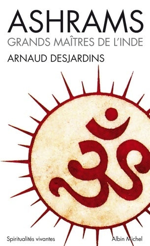 Livrenpoche : Ashrams, les grands maîtres de l'Inde - Arnaud Desjardins - Livre