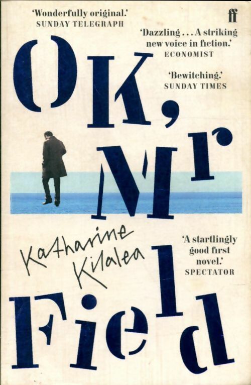 Livrenpoche : Ok, Mr Field - Katharine Kilalea - Livre