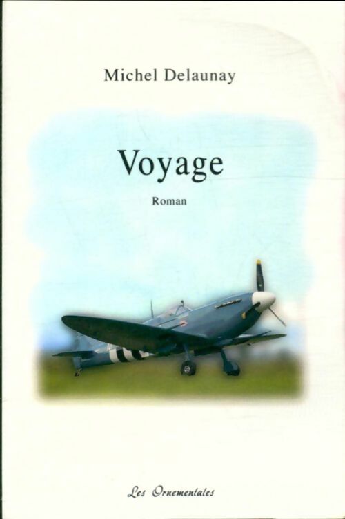 Livrenpoche : Voyage - Michel Delaunay - Livre