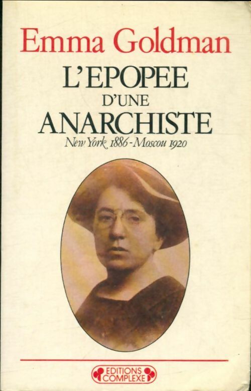 Livrenpoche : L'épopée d'une anarchiste - Emma Goldman - Livre