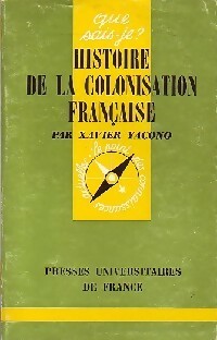 Livrenpoche : Histoire de la colonisation française - Xavier Yacono - Livre