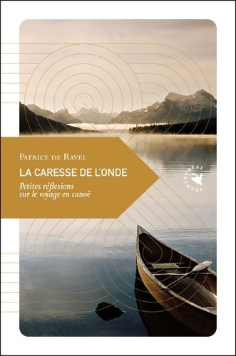 Livrenpoche : La caresse de l'onde - Patrice De Ravel - Livre