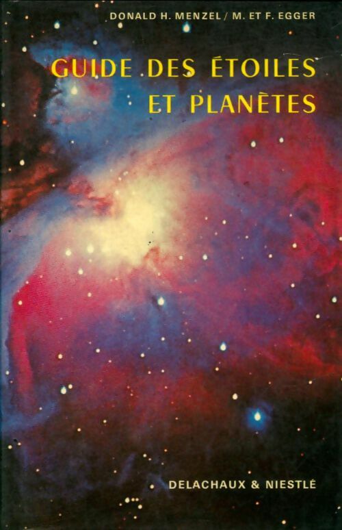 Livrenpoche : Guide des étoiles et planètes - Donald H. Menzel - Livre