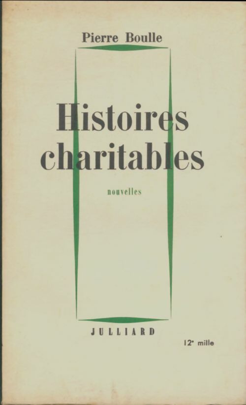 Livrenpoche : Histoires charitables - Pierre Boulle - Livre