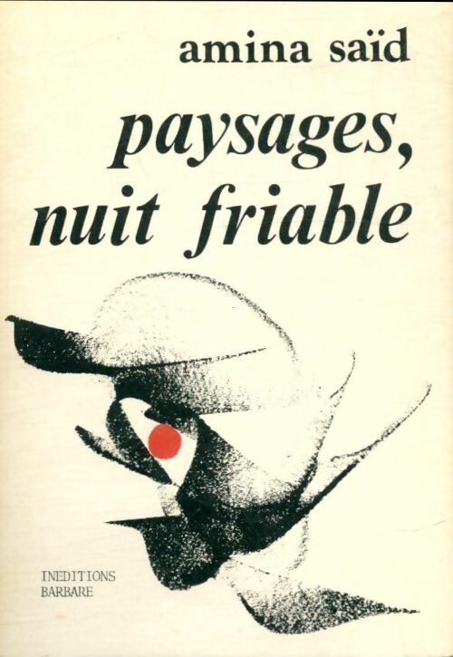 Livrenpoche : Paysages, nuit friable - Amina Saïd - Livre