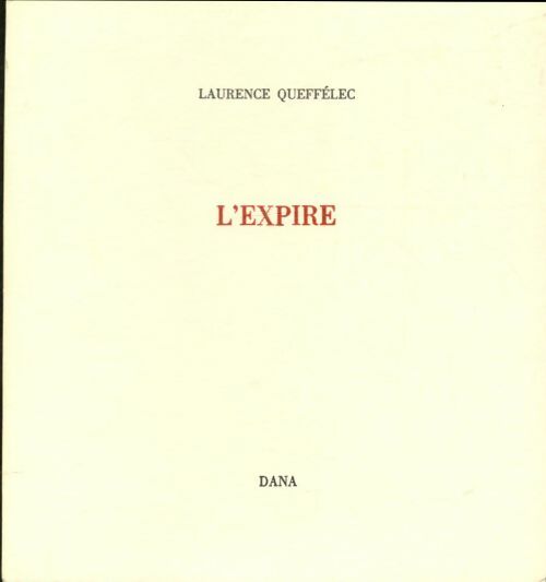 Livrenpoche : L'expire - Laurence Queffélec - Livre