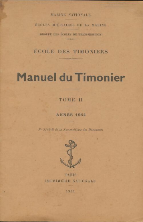 Livrenpoche : Manuel du timonier Tome II - Collectif - Livre