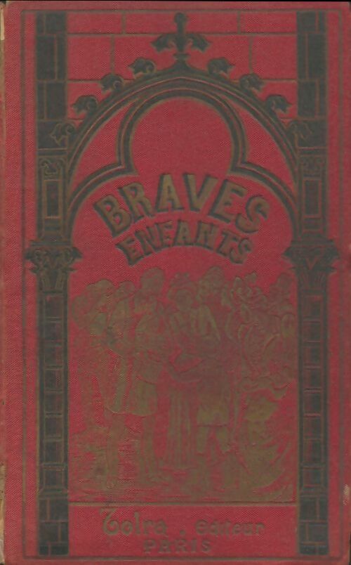 Livrenpoche : Braves Enfants - Ludovic Briault - Livre
