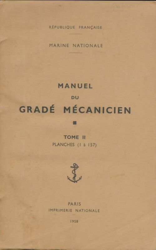 Livrenpoche : Manuel du gradé mécanicien Tome II : Planches - Collectif - Livre