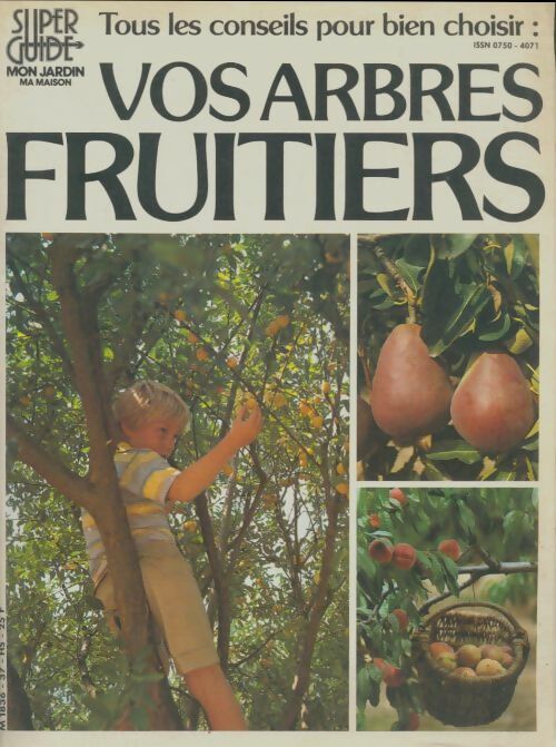 Livrenpoche : Vos Arbres Fruitiers - Collectif - Livre