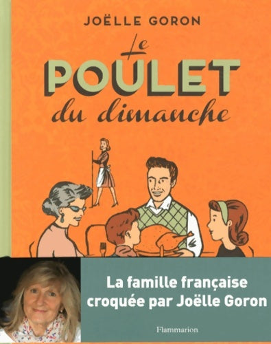 Livrenpoche : Le poulet du dimanche - Joëlle Goron - Livre