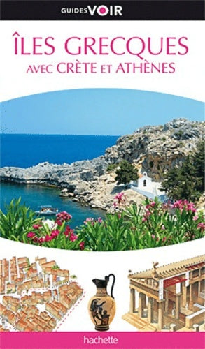Livrenpoche : Guide Voir Îles Grecques - Collectif - Livre