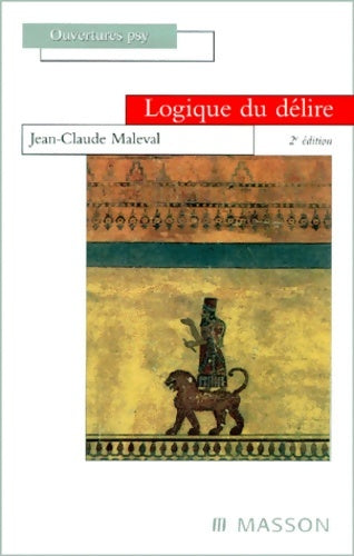Livrenpoche : Logique du délire - Jean-Claude Maleval - Livre