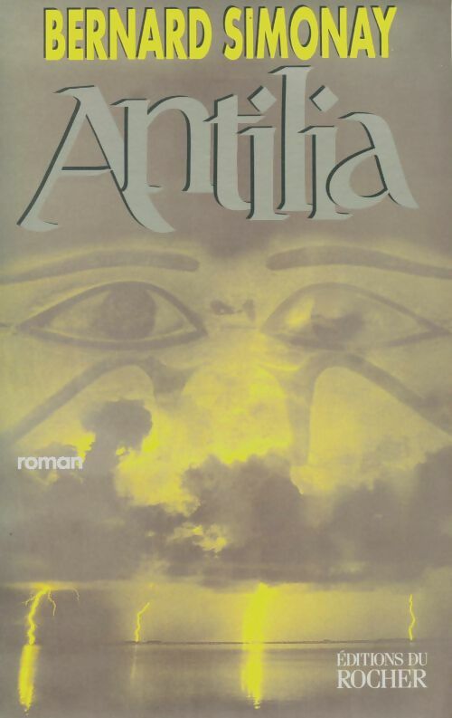 Livrenpoche : Antilia ou La découverte de l'Amérique antique - Bernard Simonay - Livre