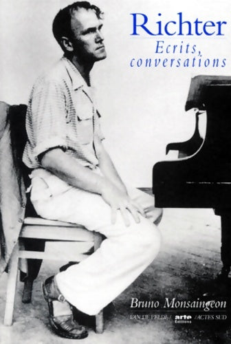 Livrenpoche : RICHTER. Ecrits conversations - Bruno Monsaingeon - Livre