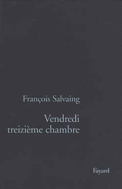 Livrenpoche : Vendredi treizième chambre - François Salvaing - Livre