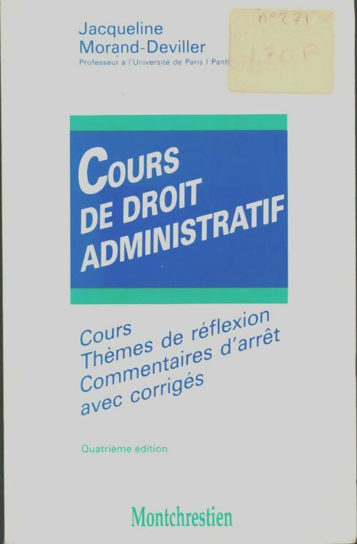 Livrenpoche : Cours de droit administratif : Cours thèmes de réflexion commentaires d'arrêt avec corrigés - Jacqueline Morand-Deviller - Livre