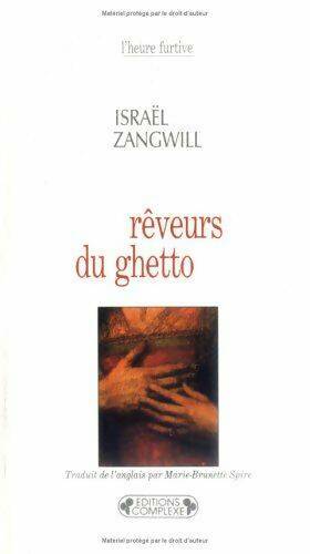 Livrenpoche : Rêveurs du ghetto Tome I - I . Zangwill - Livre