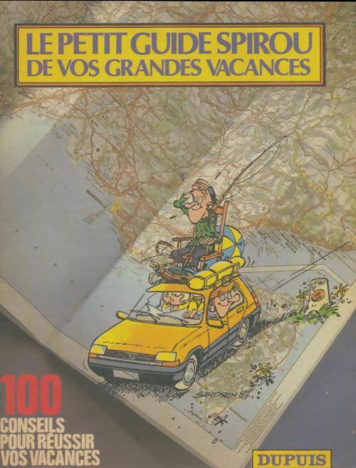 Livrenpoche : Spirou n°2567 - Le Petit guide Spirou de vos grandes vacances - Supplément au périodique - Collectif - Livre