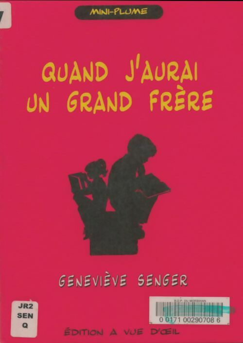 Livrenpoche : Quand j'aurai un grand frère - Geneviève Senger - Livre