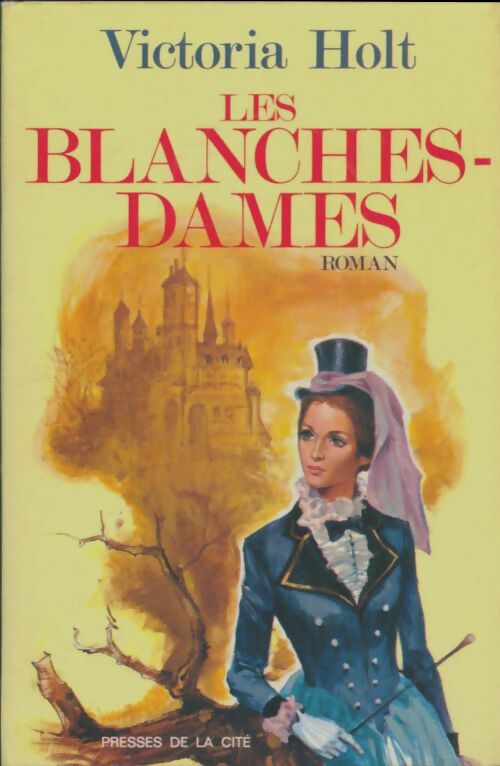 Livrenpoche : Les blanches dames - Victoria Holt - Livre