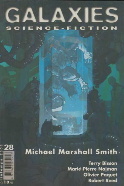 Livrenpoche : Galaxies - science-fiction n°28 : Michael Marshall Smith - Collectif - Livre