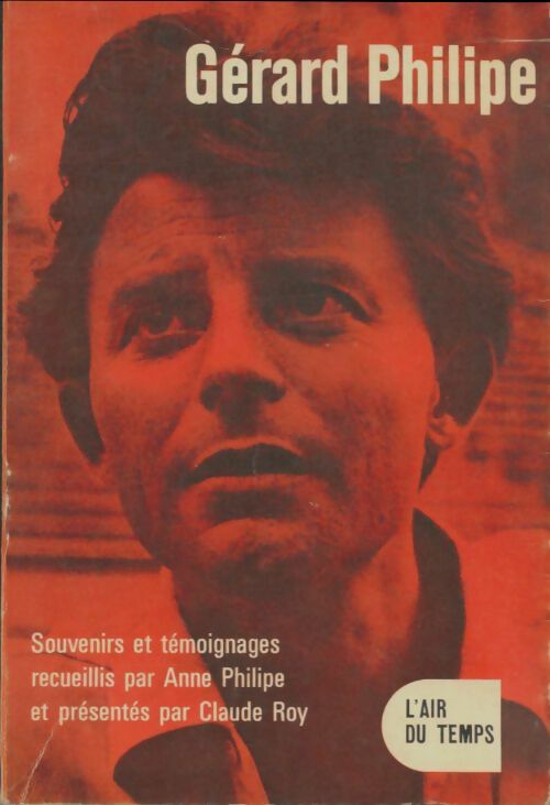 Livrenpoche : Gérard Philippe - Anne Philipe - Livre
