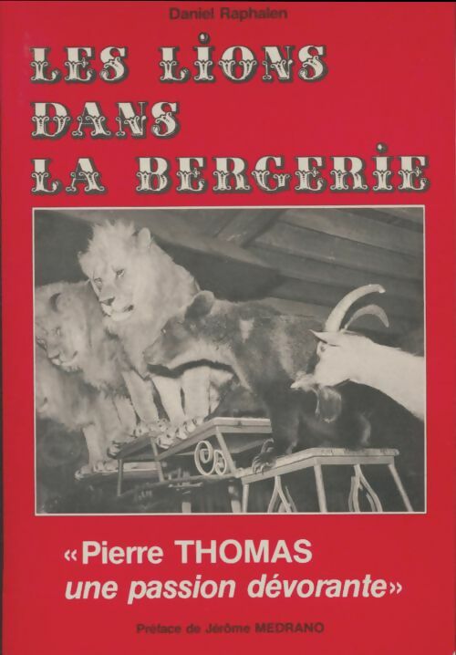 Livrenpoche : Les lions dans la bergerie - Daniel Raphalen - Livre