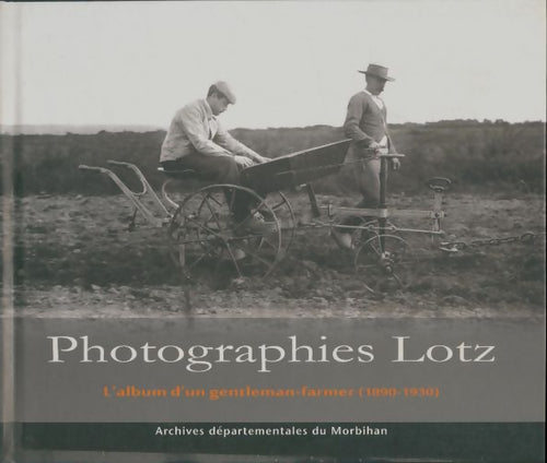 Livrenpoche : Photographies Lotz - Collectif - Livre