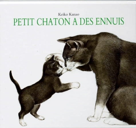 Livrenpoche : Petit chaton a des ennuis - Keiko Kanao - Livre