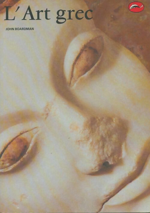 Livrenpoche : L'art grec - John Boardman - Livre