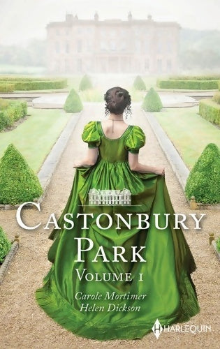 Livrenpoche : Castonbury Park - Volume 1 : Retour à Castonbury Park - Tentée par le lord - Carole Mortimer - Livre