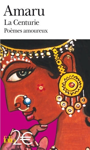 Livrenpoche : La centurie : Poèmes amoureux de l'inde ancienne - Amaru - Livre