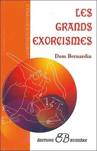 Livrenpoche : Grands exorcismes - Dom Bernardin - Livre