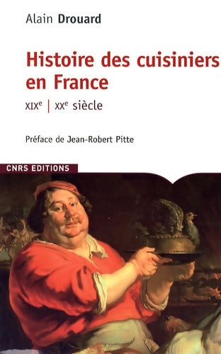 Livrenpoche : Histoire des cuisiniers en France. Xix-Xxè siècle - Alain Drouard - Livre