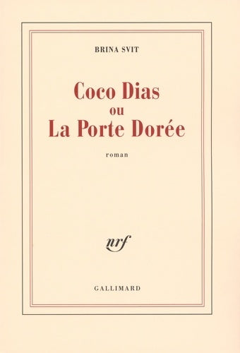 Livrenpoche : Coco dias ou la porte dorée - Brina Svit - Livre